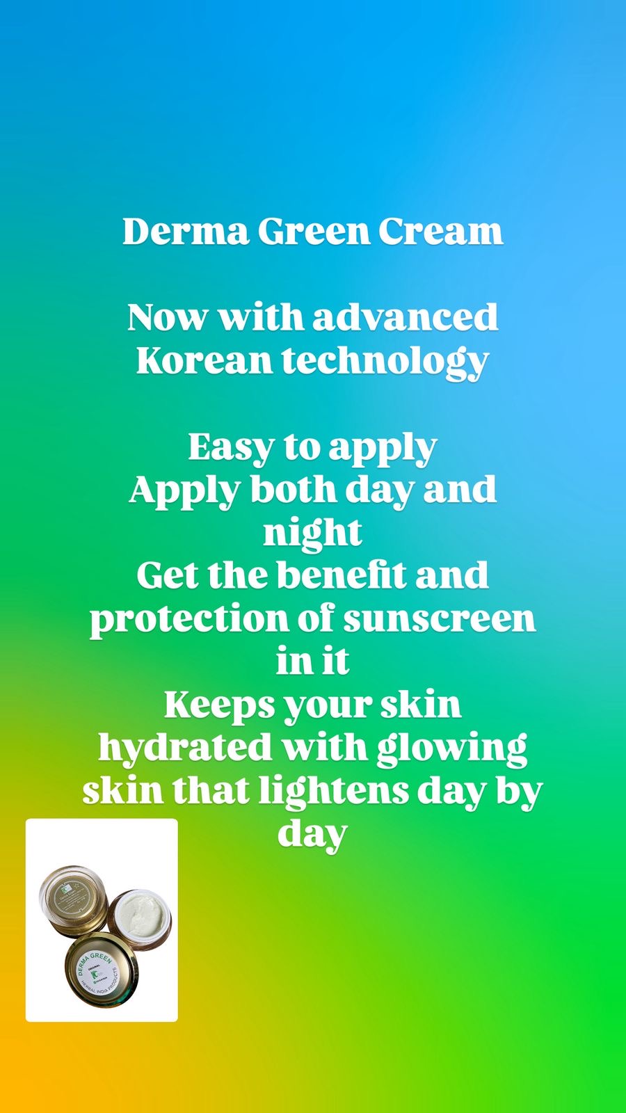 Derma Green - (Best skin whitening cream- A starter pack)- suitable for all skin types with advanced Korean technology)